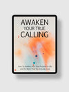 Awaken Your True Calling