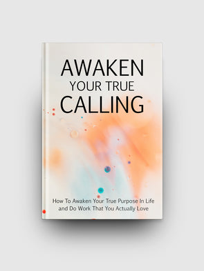 Awaken Your True Calling