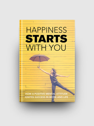 Happiness Starts With You