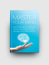 Master Your Mind